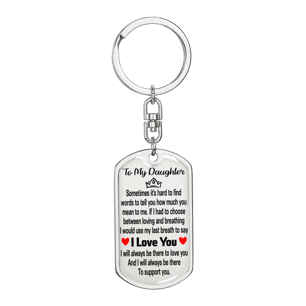 To My Daughter Loving You Keychain Stainless Steel or 18k Gold Dog Tag Keyring-Express Your Love Gifts