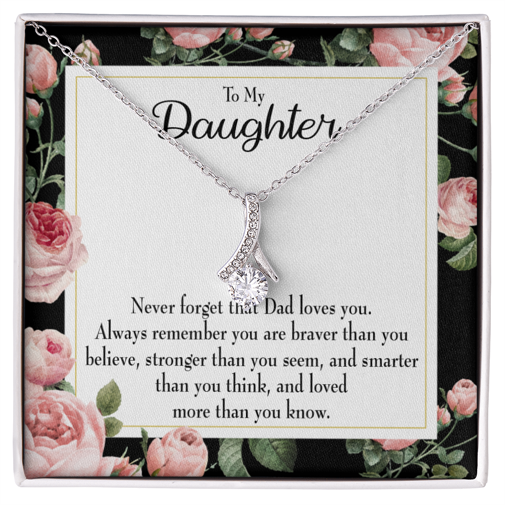 To My Daughter Never Forget From Dad Alluring Ribbon Necklace Message Card-Express Your Love Gifts
