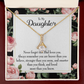 To My Daughter Never Forget From Dad Alluring Ribbon Necklace Message Card-Express Your Love Gifts