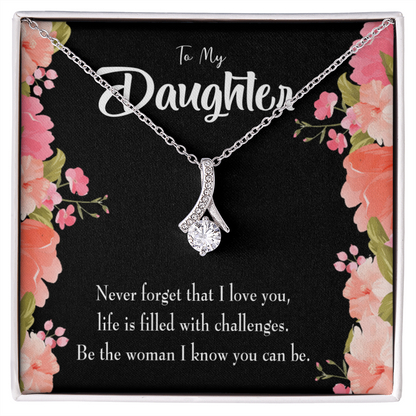 To My Daughter Never Forget That I Love You Alluring Ribbon Necklace Message Card-Express Your Love Gifts