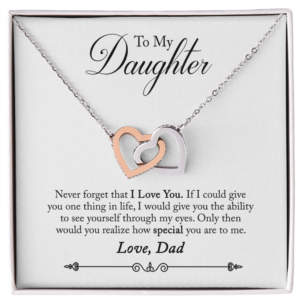 To My Daughter Never Forget That I Love You Dad Inseparable Necklace-Express Your Love Gifts