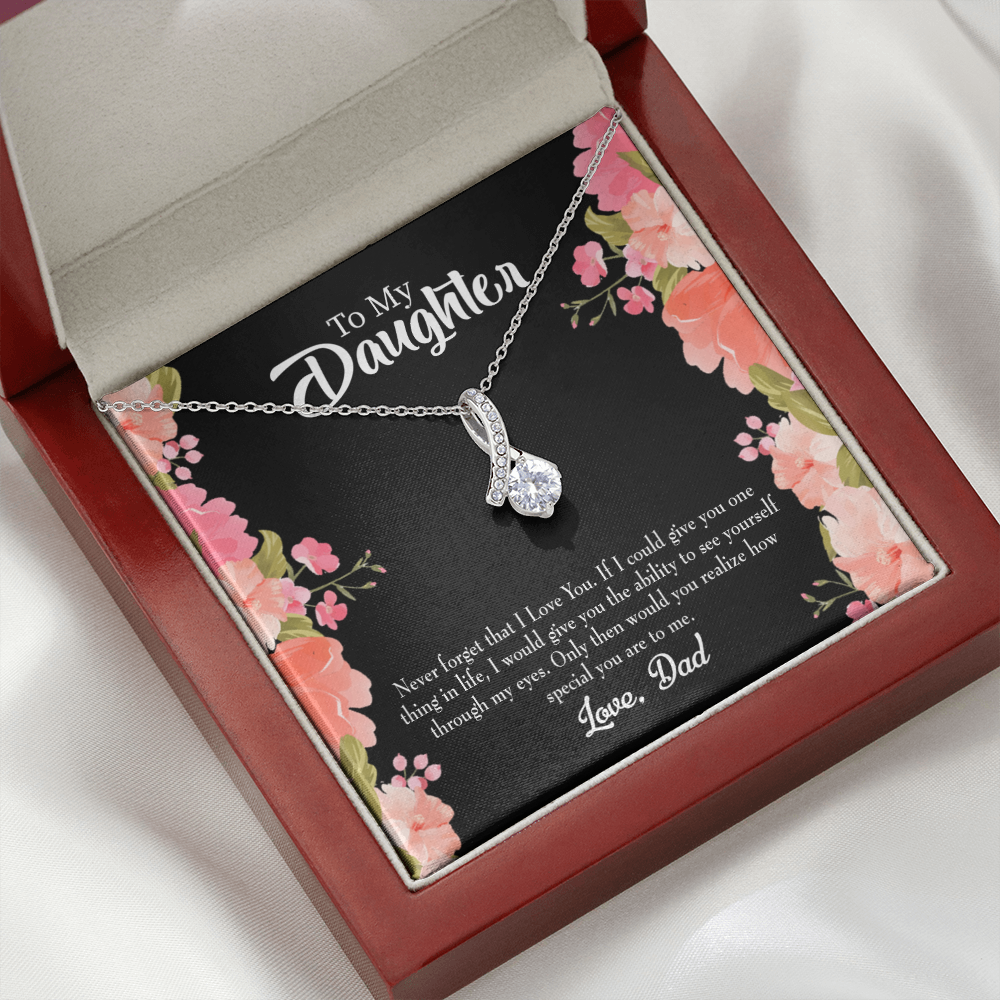 To My Daughter Never Forget That I Love You From Dad Alluring Ribbon Necklace Message Card-Express Your Love Gifts