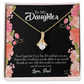 To My Daughter Never Forget That I Love You From Dad Alluring Ribbon Necklace Message Card-Express Your Love Gifts