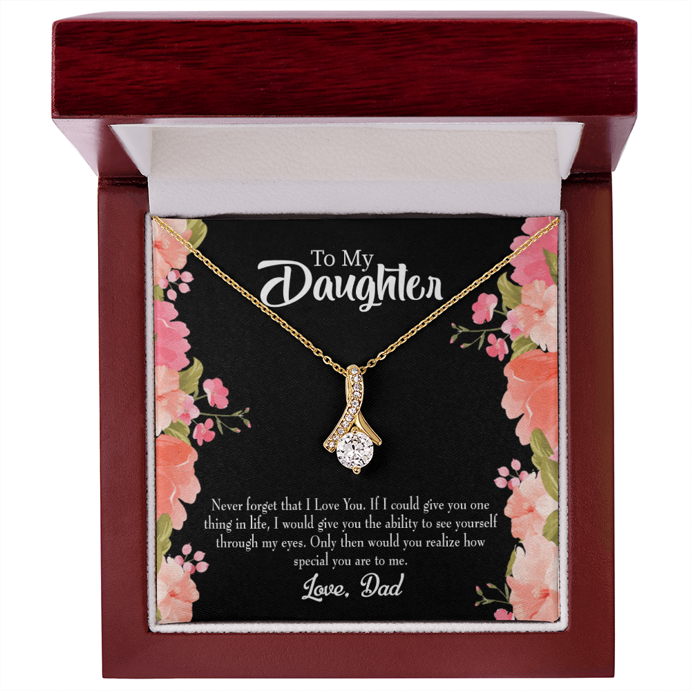 To My Daughter Never Forget That I Love You From Dad Alluring Ribbon Necklace Message Card-Express Your Love Gifts