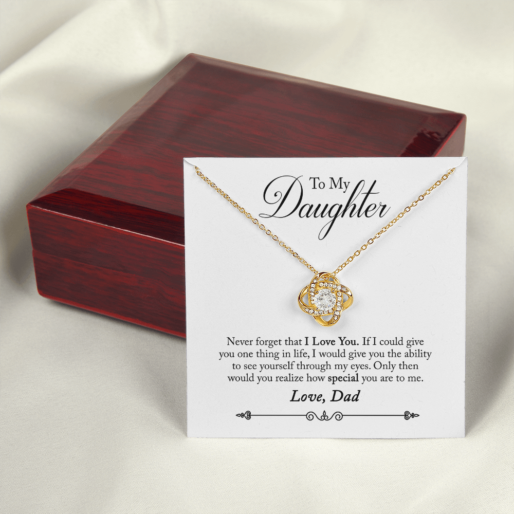 To My Daughter Never Forget That I Love You From Dad Infinity Knot Necklace Message Card-Express Your Love Gifts