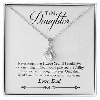 To My Daughter Never Forgrt That I Love You From Dad Alluring Ribbon Necklace Message Card-Express Your Love Gifts