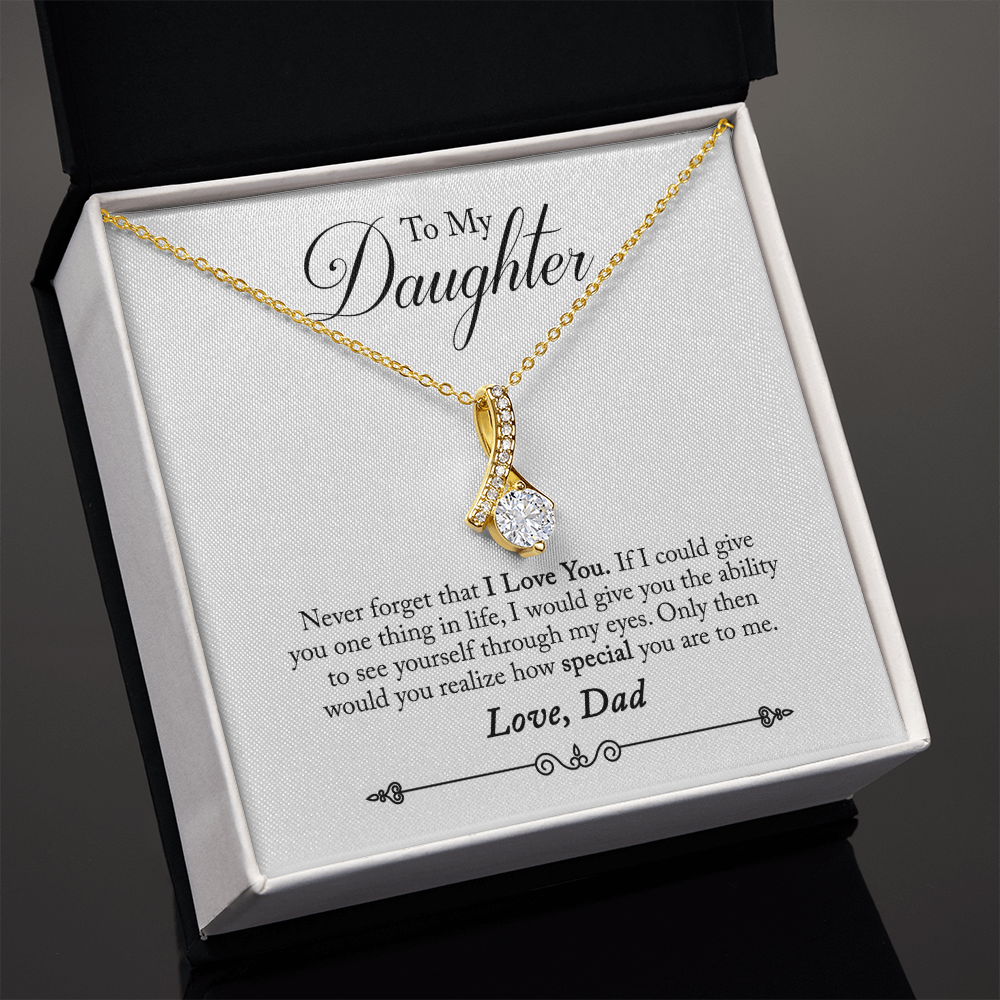 To My Daughter Never Forgrt That I Love You From Dad Alluring Ribbon Necklace Message Card-Express Your Love Gifts
