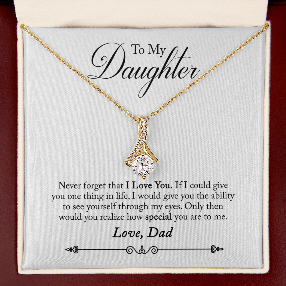 To My Daughter Never Forgrt That I Love You From Dad Alluring Ribbon Necklace Message Card-Express Your Love Gifts