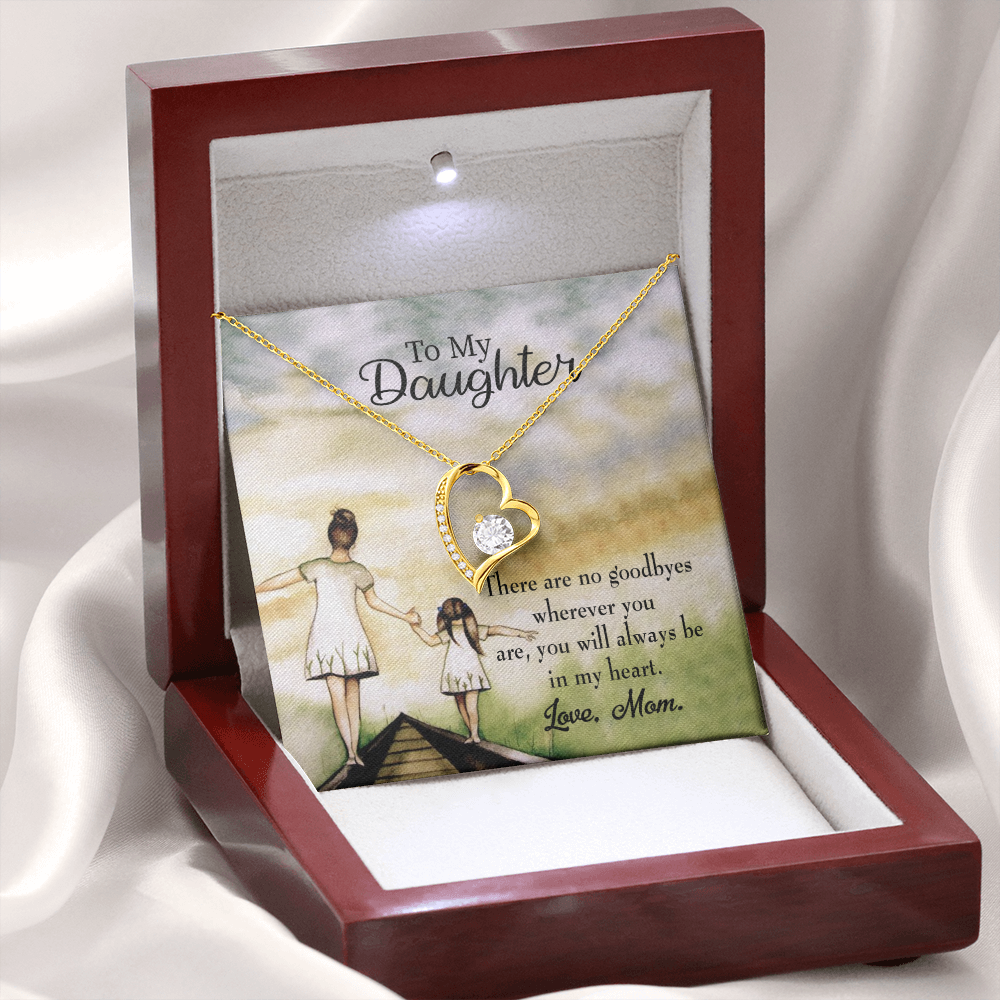 To My Daughter No Goodbyes From Mom Forever Necklace w Message Card-Express Your Love Gifts