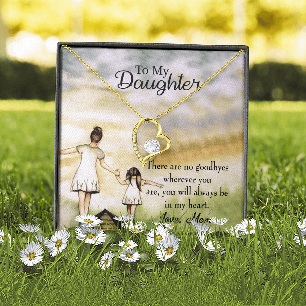 To My Daughter No Goodbyes From Mom Forever Necklace w Message Card-Express Your Love Gifts