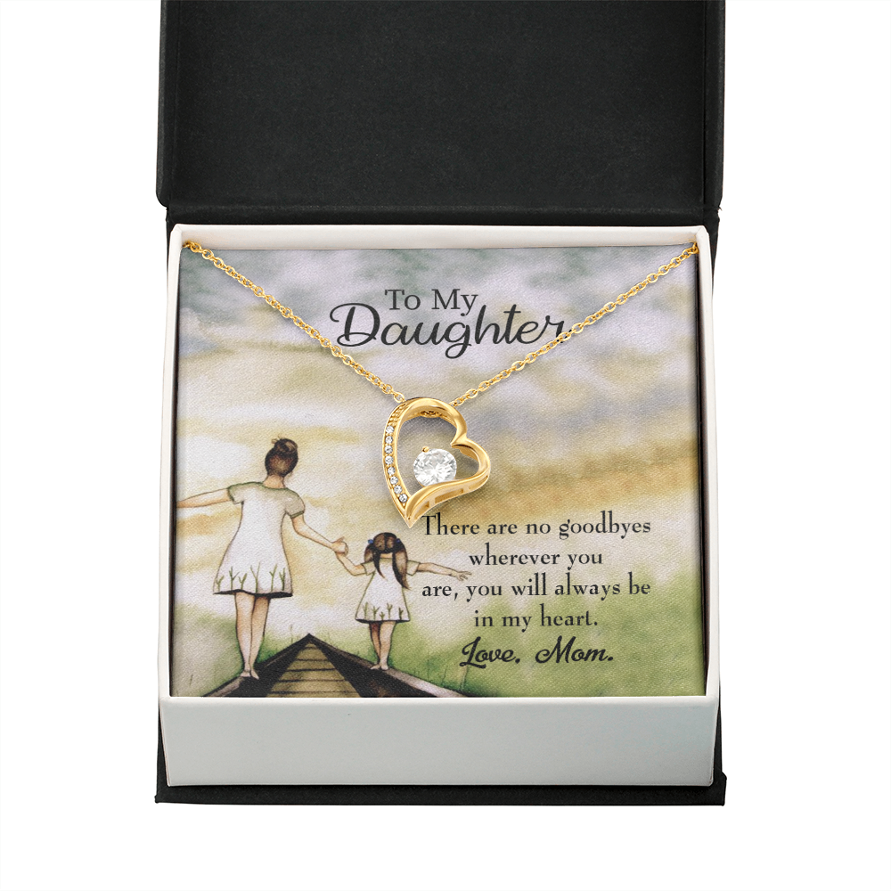To My Daughter No Goodbyes From Mom Forever Necklace w Message Card-Express Your Love Gifts