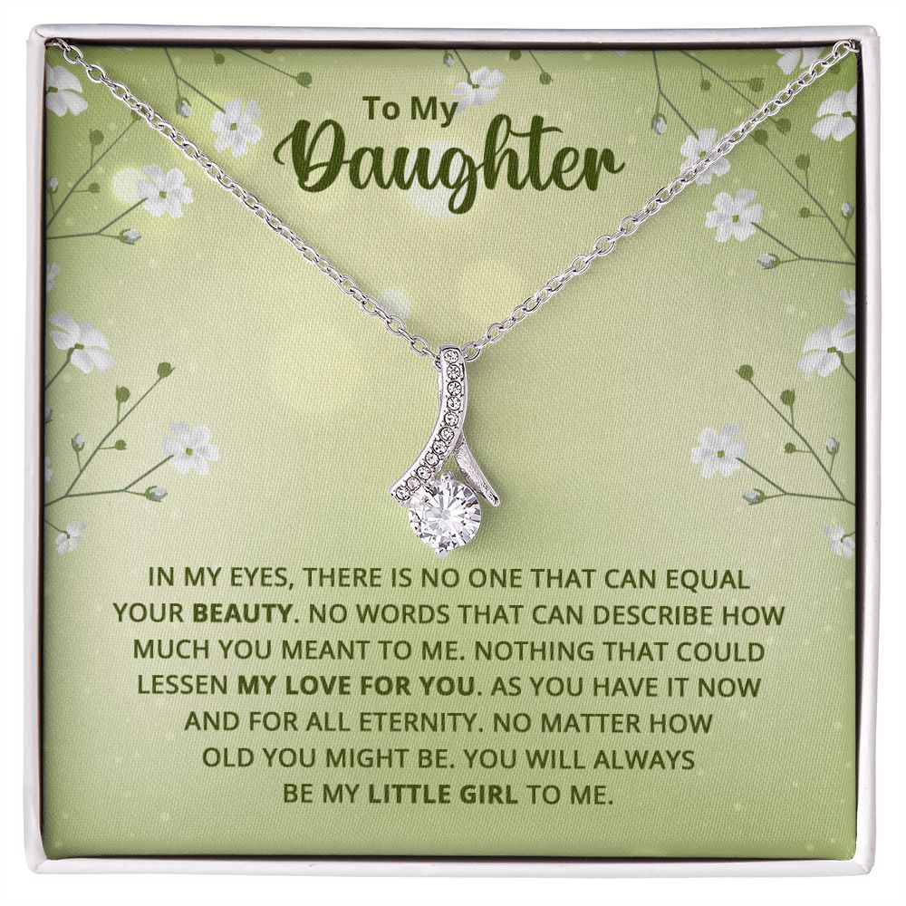 To My Daughter Nothing That Could Lessen My Love For You Alluring Ribbon Necklace Message Card-Express Your Love Gifts