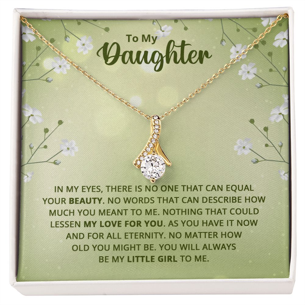 To My Daughter Nothing That Could Lessen My Love For You Alluring Ribbon Necklace Message Card-Express Your Love Gifts