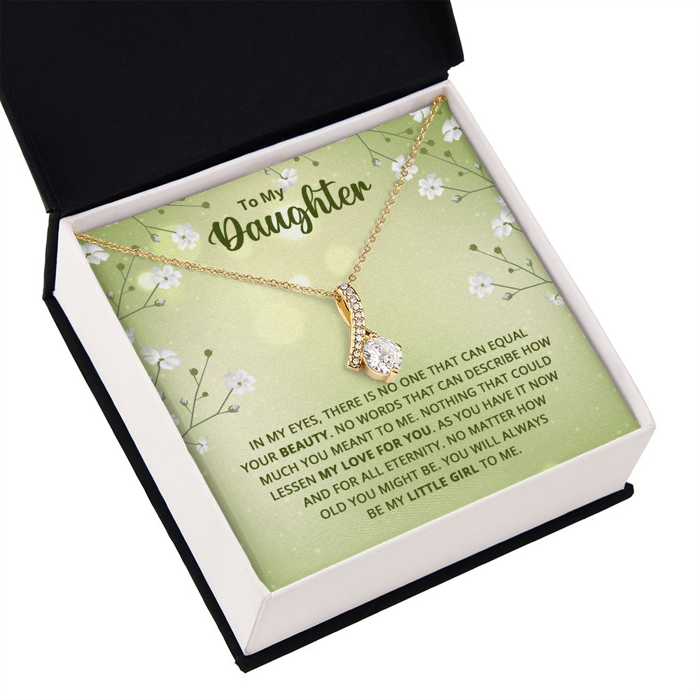To My Daughter Nothing That Could Lessen My Love For You Alluring Ribbon Necklace Message Card-Express Your Love Gifts