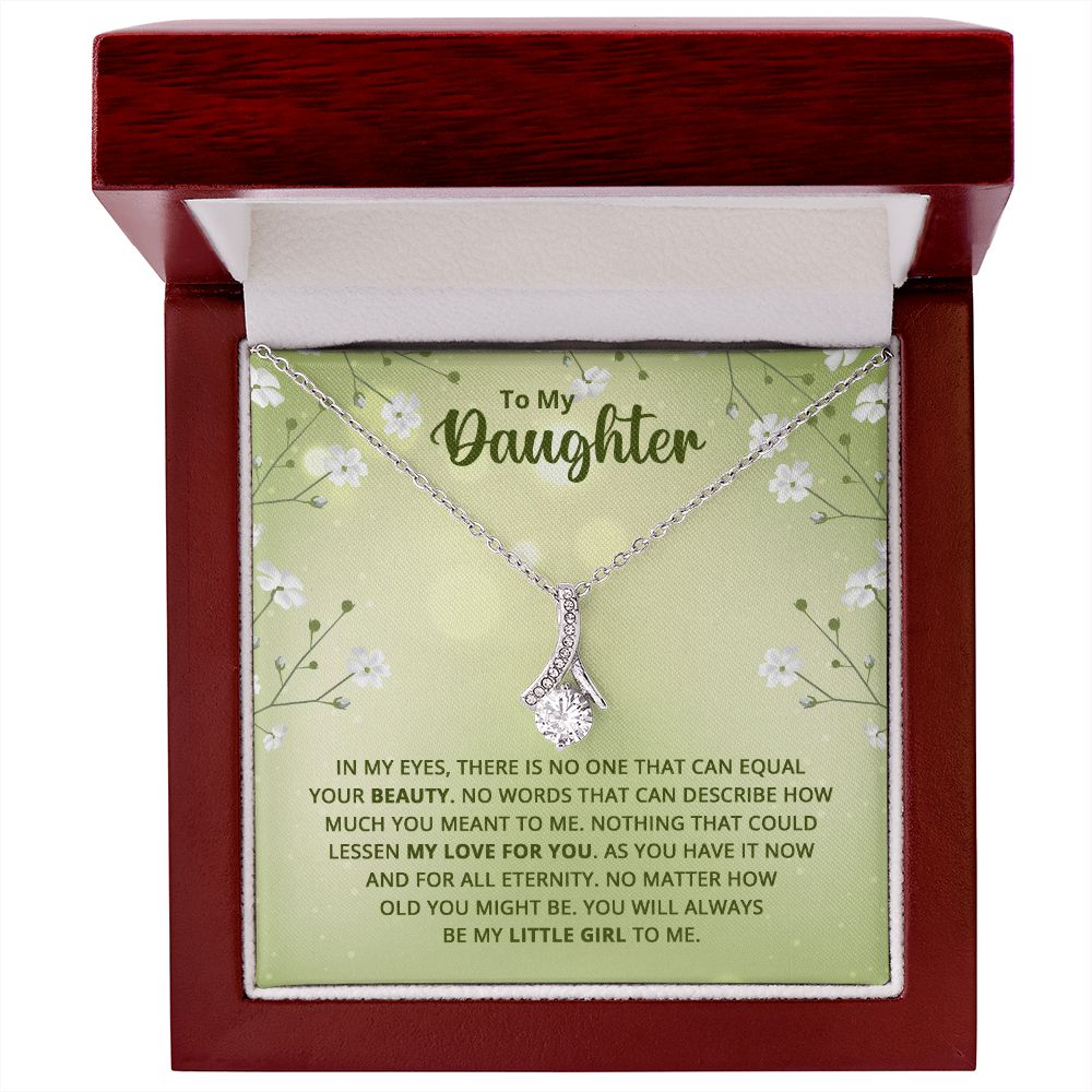 To My Daughter Nothing That Could Lessen My Love For You Alluring Ribbon Necklace Message Card-Express Your Love Gifts