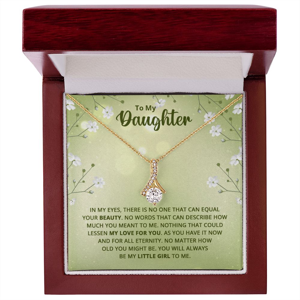 To My Daughter Nothing That Could Lessen My Love For You Alluring Ribbon Necklace Message Card-Express Your Love Gifts