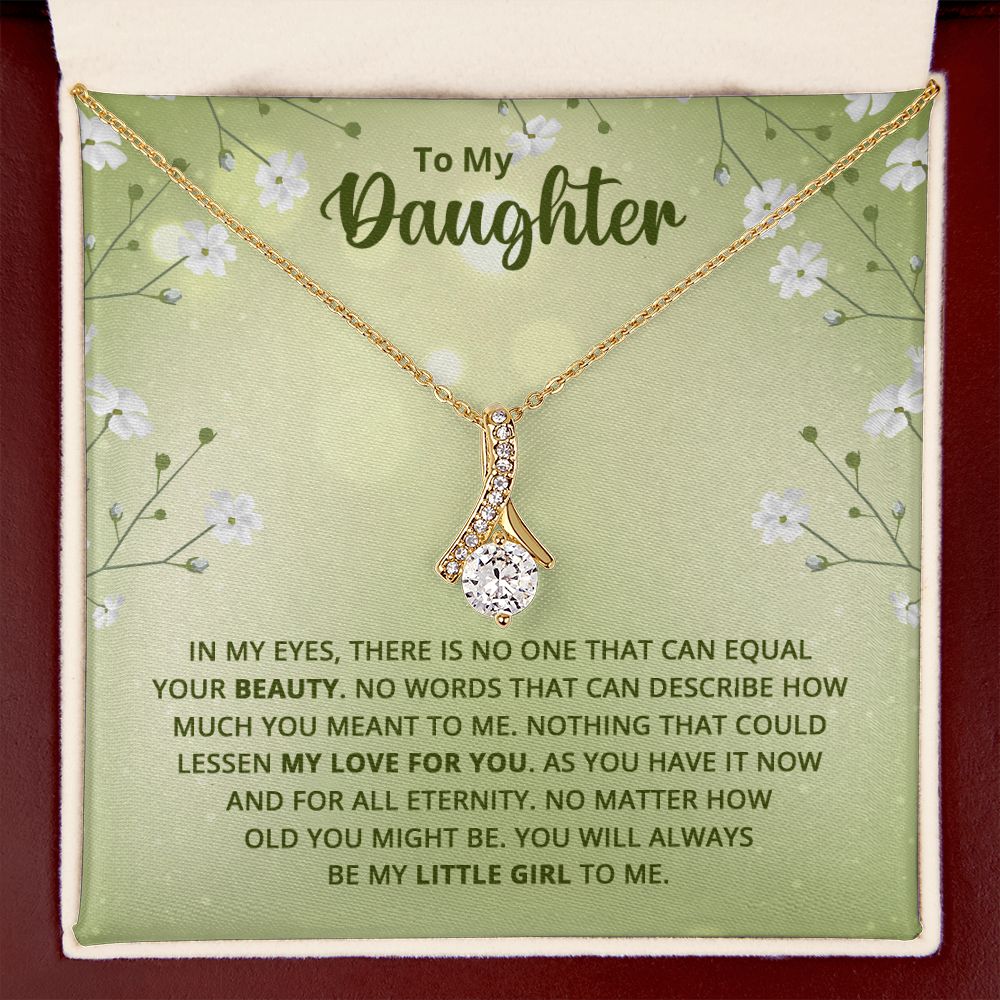 To My Daughter Nothing That Could Lessen My Love For You Alluring Ribbon Necklace Message Card-Express Your Love Gifts