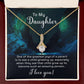 To My Daughter One of the Greatest Joys of a Parent Alluring Ribbon Necklace Message Card-Express Your Love Gifts