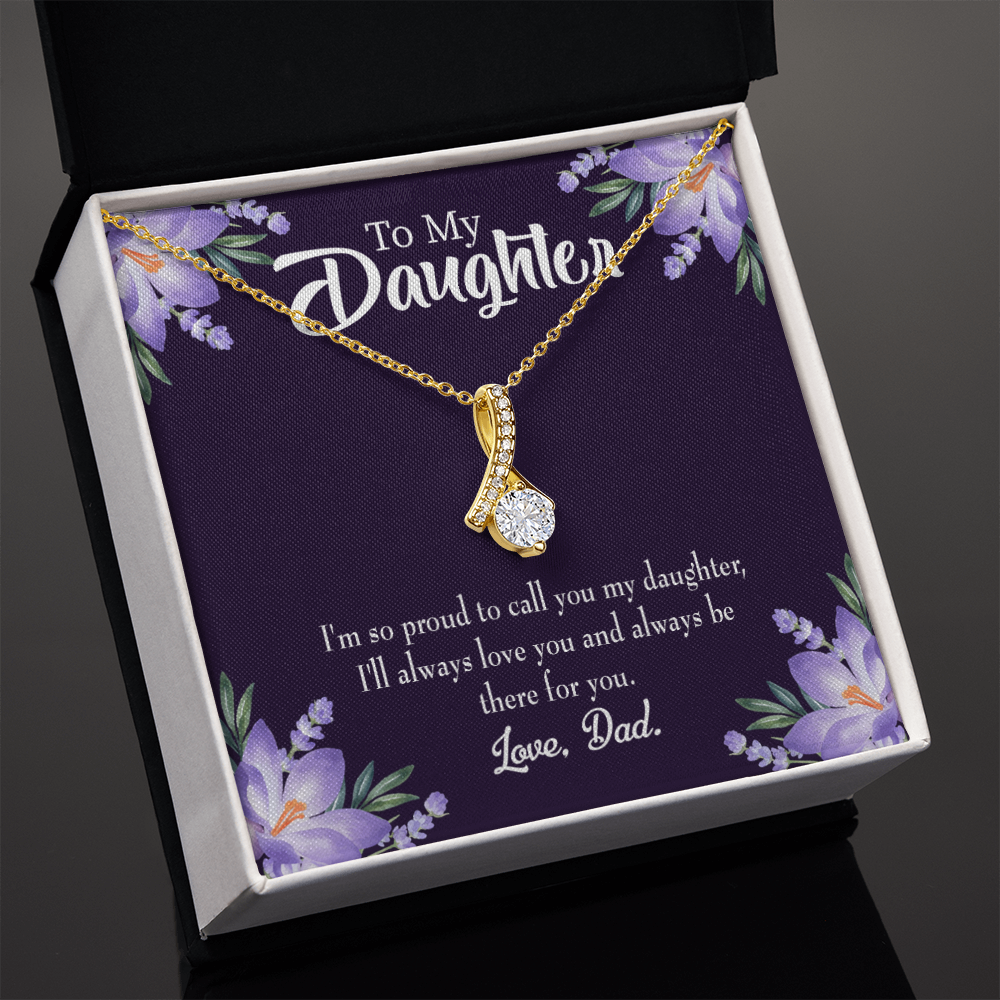 To My Daughter Proud Dad Alluring Ribbon Necklace Message Card-Express Your Love Gifts