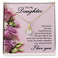 To My Daughter Raising You Alluring Ribbon Necklace Message Card-Express Your Love Gifts
