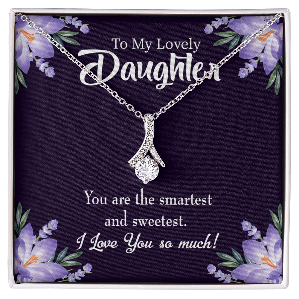 To My Daughter Smartest and Sweetest Daughter Alluring Ribbon Necklace Message Card-Express Your Love Gifts