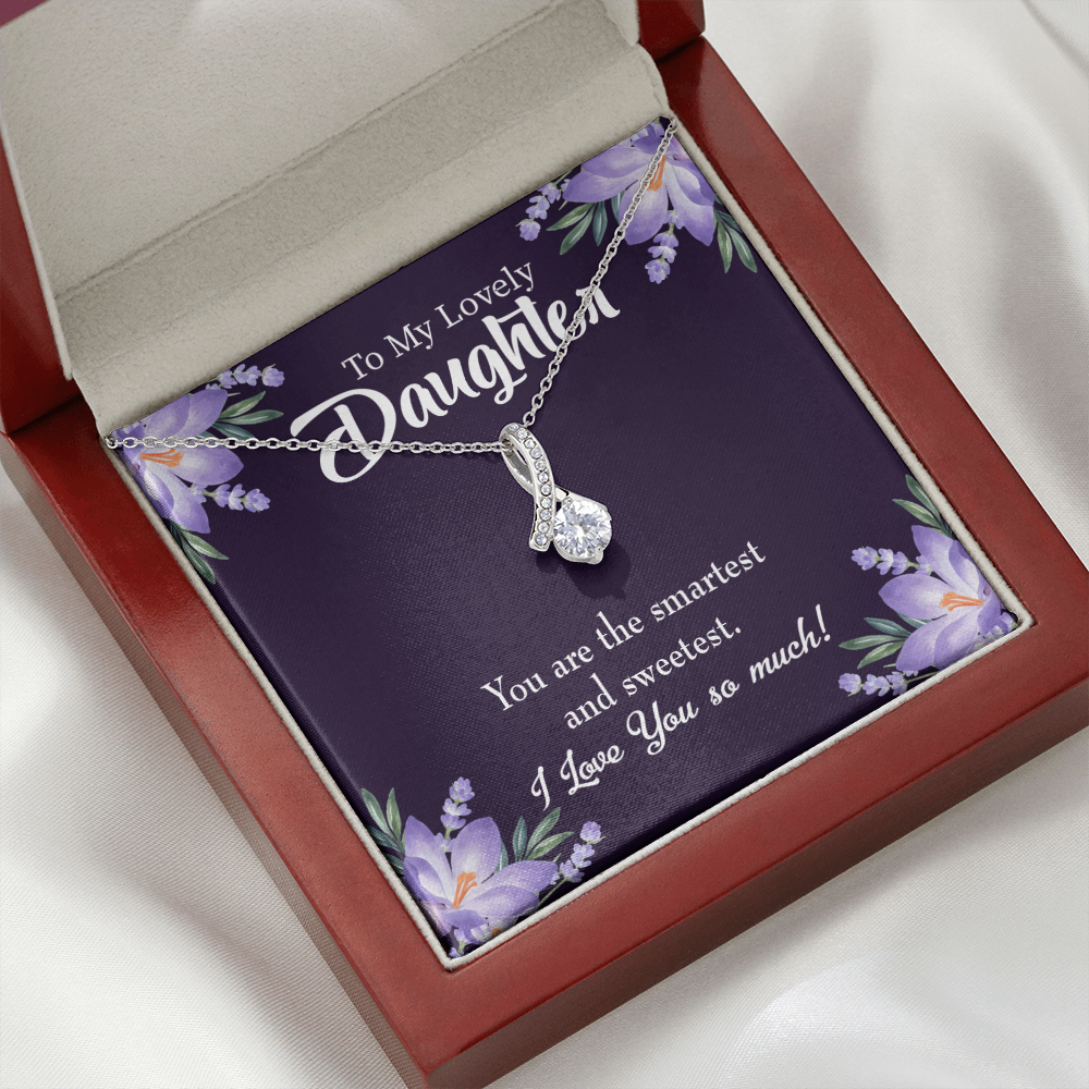 To My Daughter Smartest and Sweetest Daughter Alluring Ribbon Necklace Message Card-Express Your Love Gifts