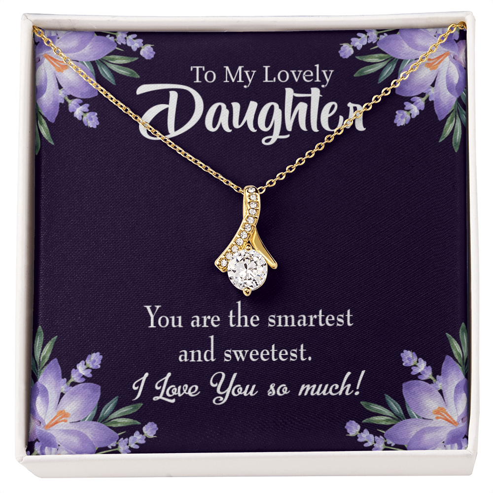 To My Daughter Smartest and Sweetest Daughter Alluring Ribbon Necklace Message Card-Express Your Love Gifts