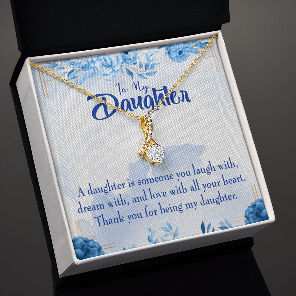 To My Daughter Thank You For Being my Daughter Alluring Ribbon Necklace Message Card-Express Your Love Gifts