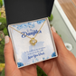 To My Daughter You Are Dad's World Infinity Knot Necklace Message Card-Express Your Love Gifts