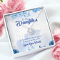 To My Daughter You Are Dad's World Infinity Knot Necklace Message Card-Express Your Love Gifts