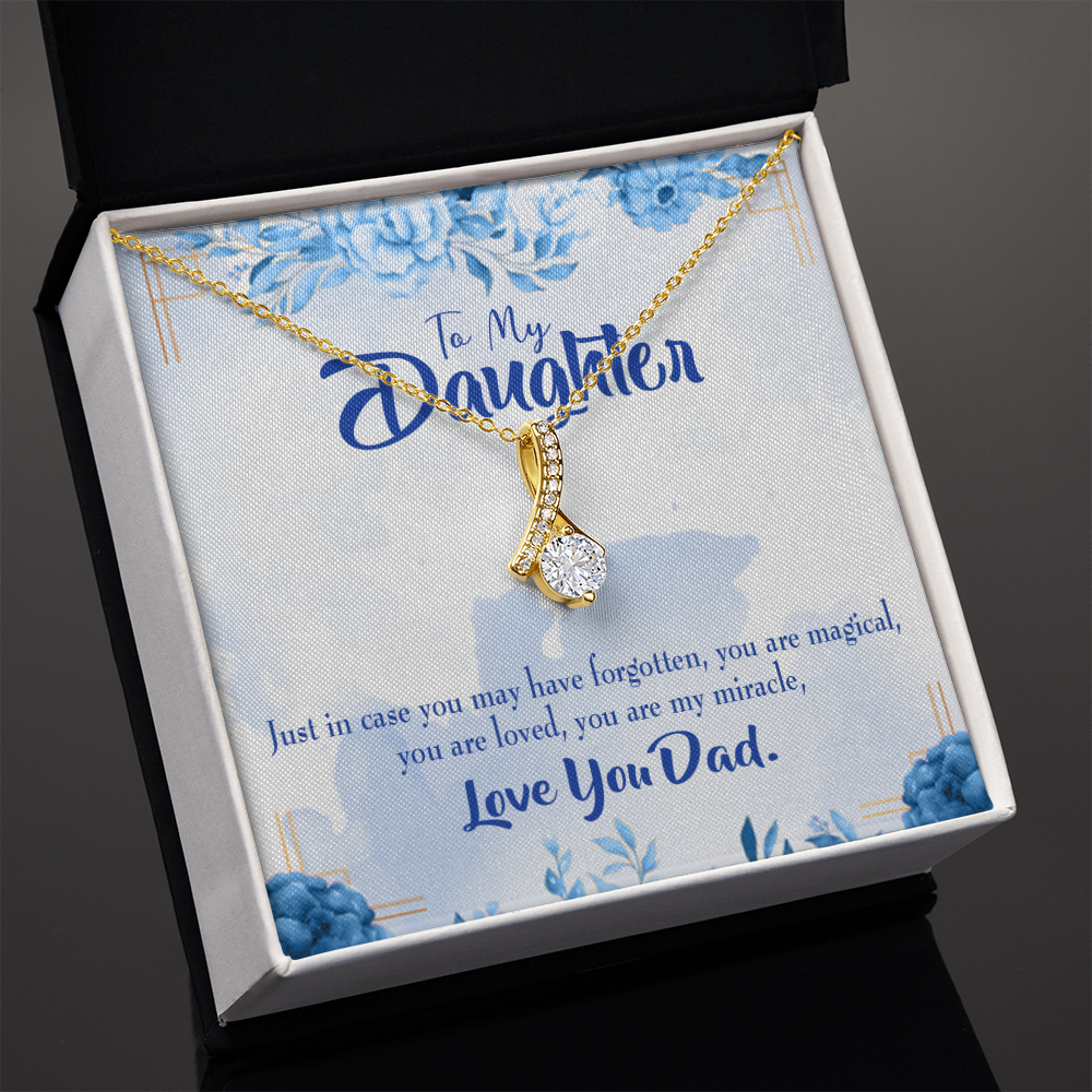 To My Daughter You Are My Miracle From Dad Alluring Ribbon Necklace Message Card-Express Your Love Gifts