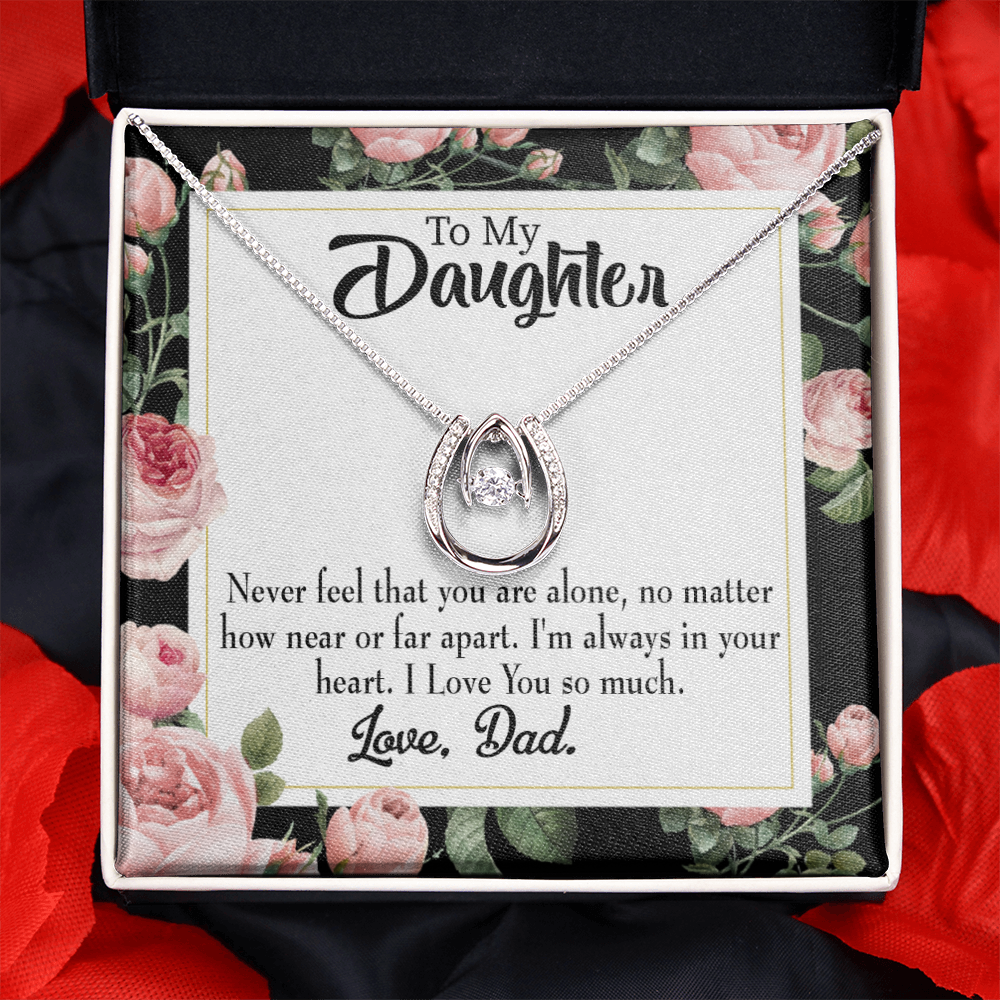 To My Daughter You Are Not Alone Dad Lucky Horseshoe Necklace Message Card 14k w CZ Crystals-Express Your Love Gifts