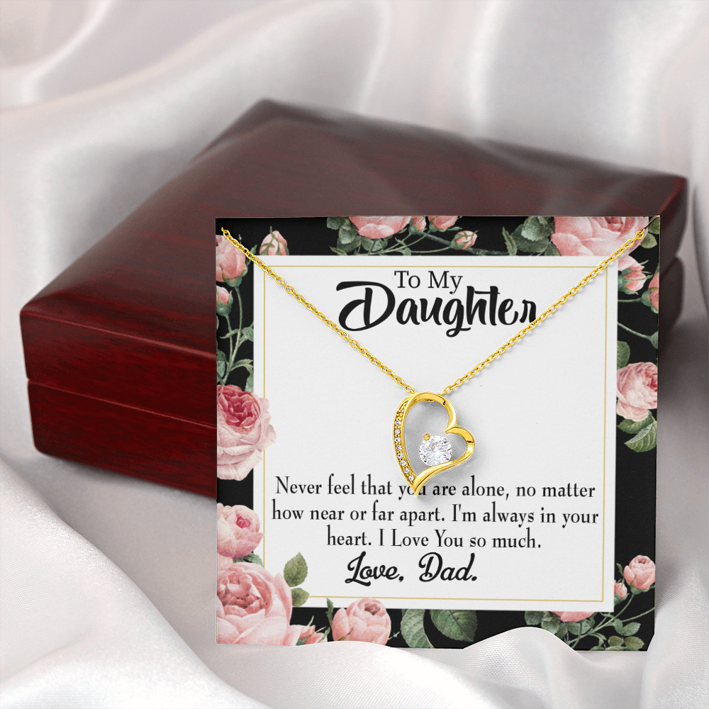 To My Daughter You Are Not Alone From Dad Forever Necklace w Message Card-Express Your Love Gifts