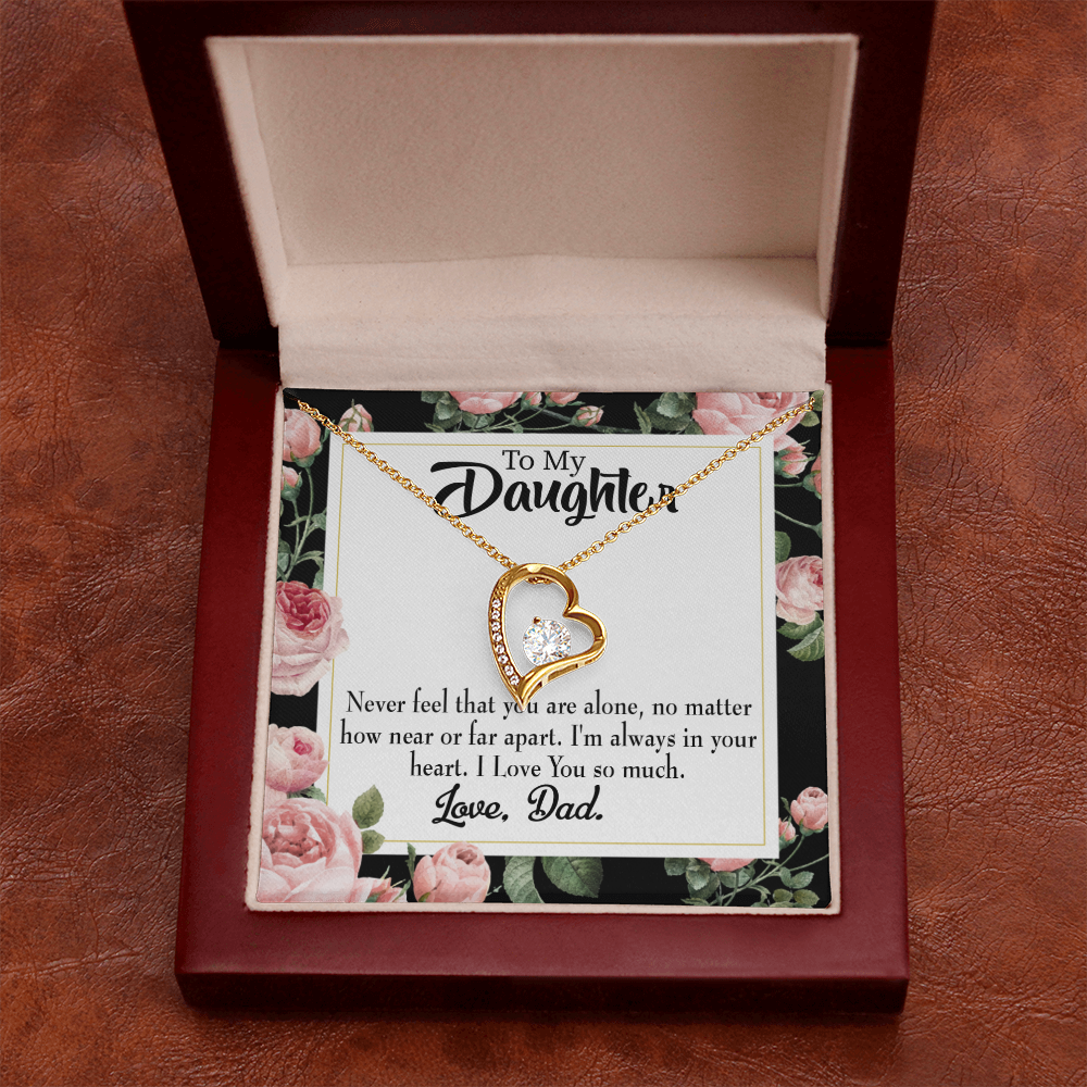 To My Daughter You Are Not Alone From Dad Forever Necklace w Message Card-Express Your Love Gifts