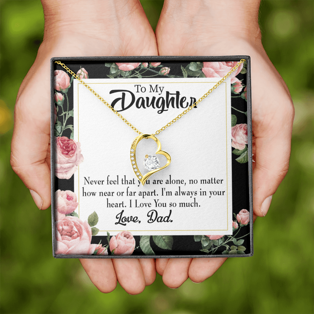 To My Daughter You Are Not Alone From Dad Forever Necklace w Message Card-Express Your Love Gifts