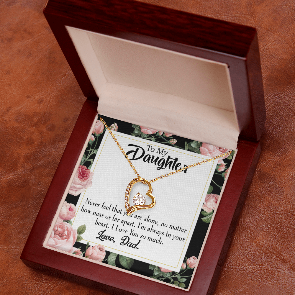 To My Daughter You Are Not Alone From Dad Forever Necklace w Message Card-Express Your Love Gifts