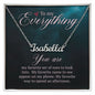 To My Everything You Are My Favorite Custom Name Necklace-Express Your Love Gifts