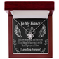 To My Fiancee Blessed to Have You Infinity Knot Necklace Message Card-Express Your Love Gifts