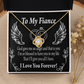 To My Fiancee Blessed to Have You Infinity Knot Necklace Message Card-Express Your Love Gifts