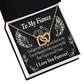 To My Fiancee Blessed to have You Inseparable Necklace-Express Your Love Gifts