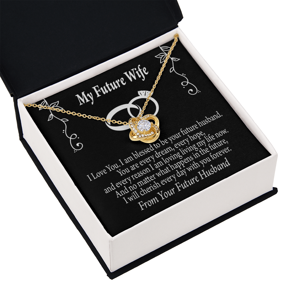 To My Fiancee Every Dream Infinity Knot Necklace Message Card-Express Your Love Gifts