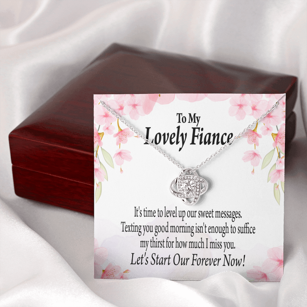 To My Fiancee Forever is Now Infinity Knot Necklace Message Card-Express Your Love Gifts