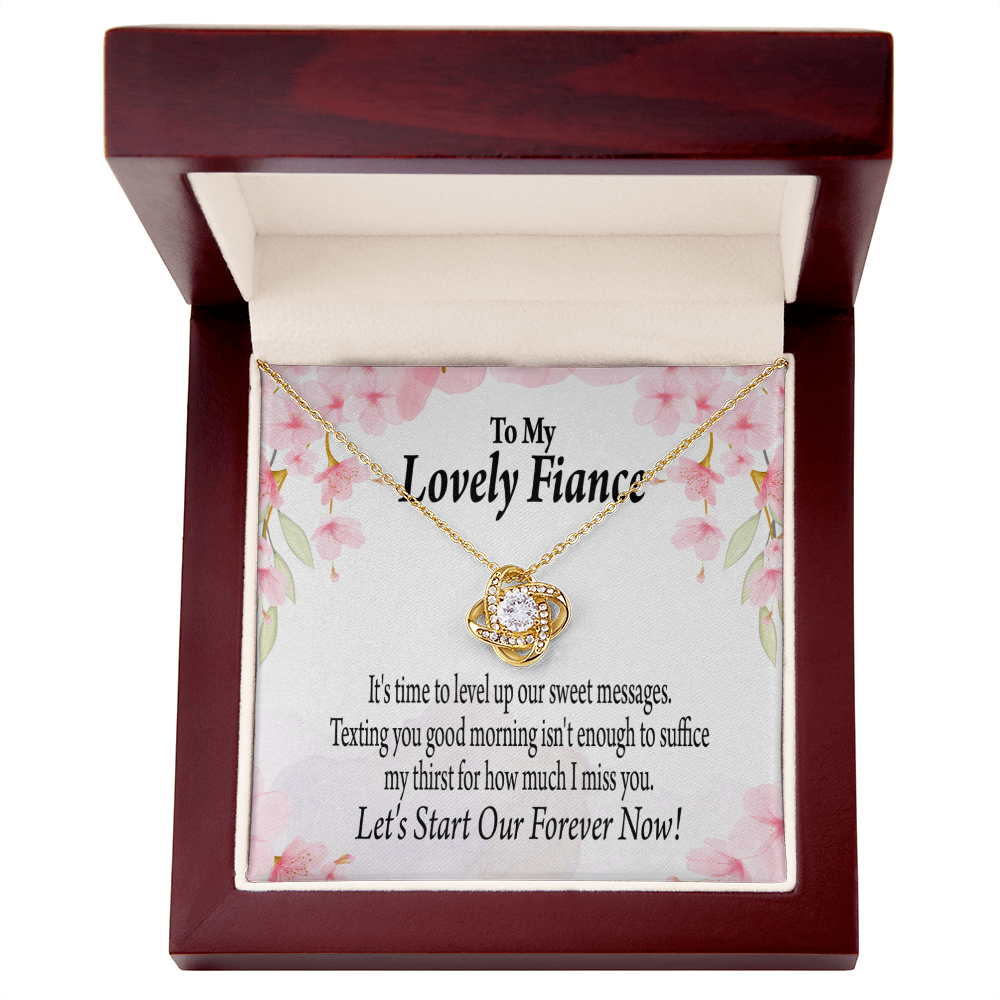To My Fiancee Forever is Now Infinity Knot Necklace Message Card-Express Your Love Gifts