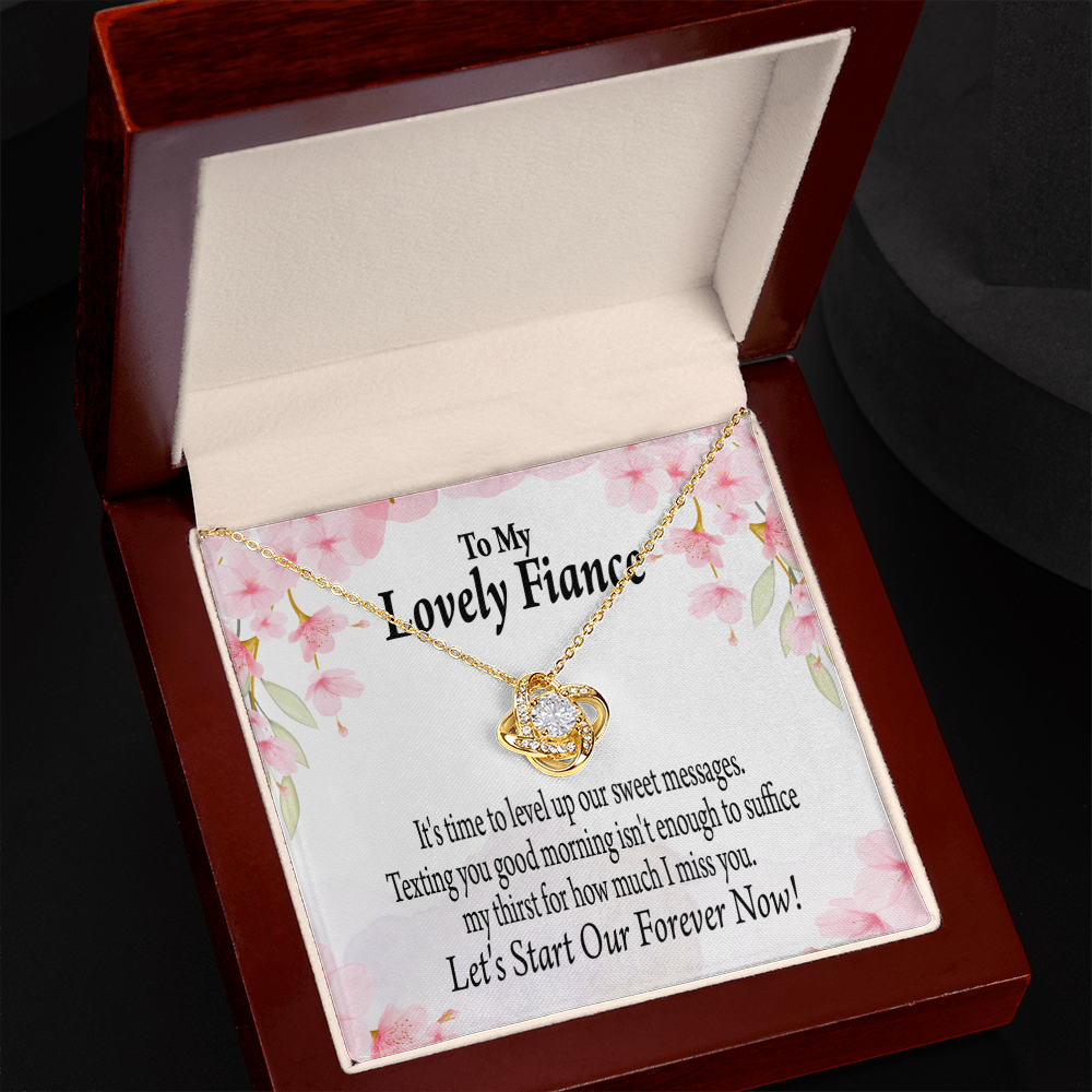 To My Fiancee Forever is Now Infinity Knot Necklace Message Card-Express Your Love Gifts