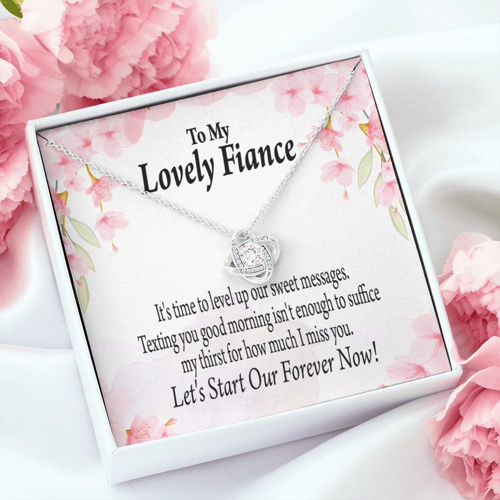 To My Fiancee Forever is Now Infinity Knot Necklace Message Card-Express Your Love Gifts