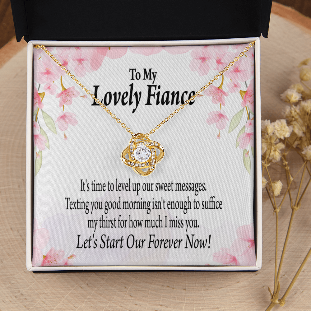To My Fiancee Forever is Now Infinity Knot Necklace Message Card-Express Your Love Gifts
