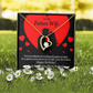 To My Fiancee Glad To Exist Forever Necklace w Message Card-Express Your Love Gifts