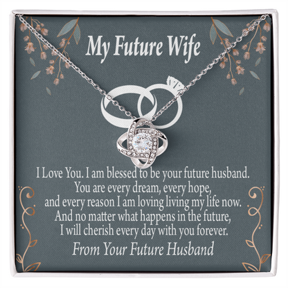 To My Fiancee I'm Blessed Infinity Knot Necklace Message Card-Express Your Love Gifts
