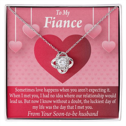 To My Fiancee I'm Lucky To Have Met You Infinity Knot Necklace Message Card-Express Your Love Gifts