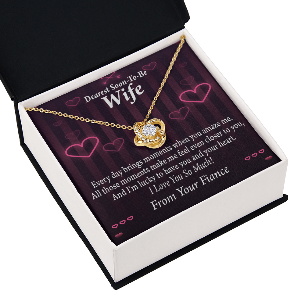 To My Fiancee I'm Lucky To Have You and Your Heart Infinity Knot Necklace Message Card-Express Your Love Gifts